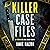 Killer Case Files: 20 Shocking True Crime Stories, Volume 3: Best True Crime