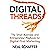 Digital Threads: The Small ...