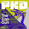 The Zap Gun by Philip K. Dick