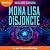 Mona Lisa disjoncte: Trilogie de la cité tentaculaire 3