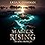 Magick Rising: The Mōsa Chr...