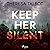 Keep Her Silent: Oonagh O'N...
