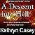 A Descent into Hell: The True Story of an Altar Boy, a Cheerleader, and a Twisted Texas Murder