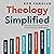 Theology Simplified: The 8 Foundational Truths of Your Glorious Redemption