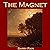 The Magnet