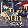 Hit and Nun by Dakota Cassidy