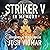 Striker V: In Memory: Strik...