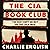 The CIA Book Club: The Best-Kept Secret of the Cold War: The Best-Kept Secret of the Cold War