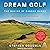Dream Golf by Stephen Goodwin