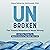 Unbroken: The Trauma Response Is Never Wrong: And Other Things You Need to Know to Take Back Your Life