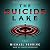 The Suicide Lake: Book of Shadows, Book 2