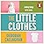 The Little Clothes