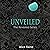 Unveiled by Alice Raine
