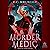 Murder Medic 1: A Demonic Healer LitRPG