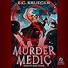 Murder Medic 1: A...