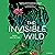 The Invisible Wild