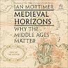 Medieval Horizons...
