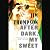 After Dark, My Sweet