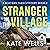 Stranger in the Village by Kate Wells