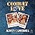 Combat Love: A Story of Leaving, Longing, and Searching for Home