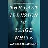 The Last Illusion...