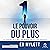 Le pouvoir du plus [The Pow...