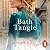 Bath Tangle: Gossip, scandal and an unforgettable Regency romance