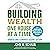 Building Wealth One House a...