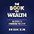 The Book of Wealth by Brian Kim