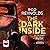 The Dark Inside: Charlie Yates, Book 1