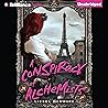 A Conspiracy of Alchemists: The Chronicles of Light and Shadow, Book 1