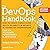 The DevOps Handbook, Second Edition: How to Create World-Class Agility, Reliability, & Security in Technology Organizations