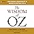 The Wisdom of Oz: Using Personal Accountability to Succeed in Everything You Do