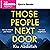 Those People Next Door: Quick Reads 2024: Quick Reads 2024