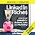 LinkedIn Riches: LinkedIn R...
