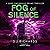 Fog of Silence: Luke Sackvi...