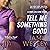 Tell Me Something Good by Jamie Wesley