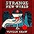 Strange New World: Dr. Greta Helsing, Book 4