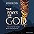 The Ways of God (Updated Edition) by Richard Blackaby