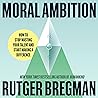 Moral Ambition: S...
