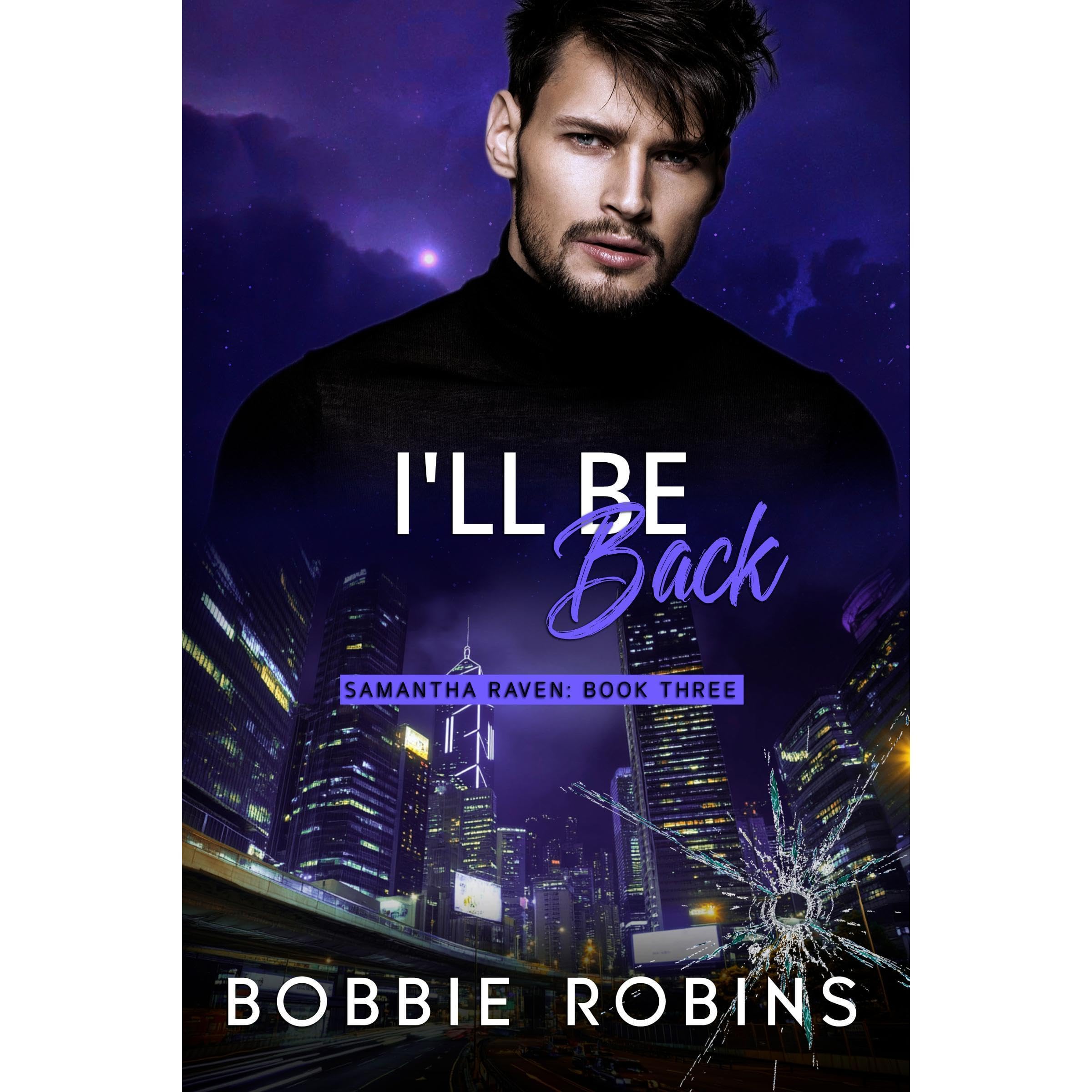 I'll Be Back: Samantha Raven Book #3 (Audible Audio)