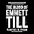 The Blood of Emmett Till