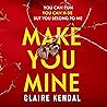 Make You Mine