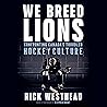We Breed Lions: C...