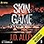Skin Game: Sin City Investi...