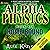 Home Bound: Alpha Physics, Book 6