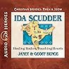 Ida Scudder: Heal...