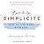 L'art de la Simplicité: How to Live More with Less