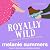Royally Wild: A Crazy Royal...