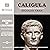 Caligula, une biographie ex...